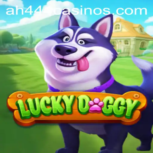 Discover the Exciting World of LuckyDoggy and the Strategic Play of AH444