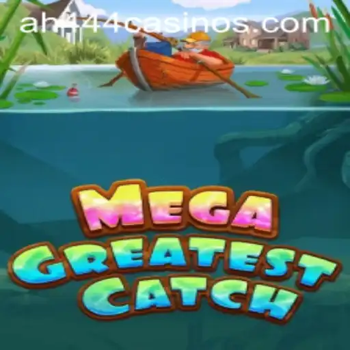 Unveiling MegaGreatestCatch: A Journey Through Excitement and Strategy