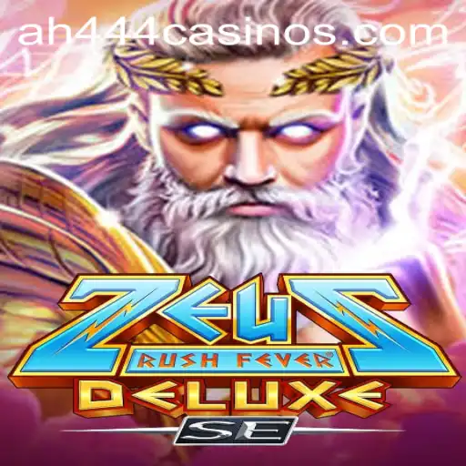 Discover ZeusRushFeverDeluxeSE: An Epic Gaming Adventure with AH444